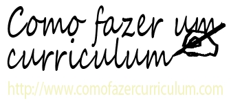 Como fazer um Curriculum